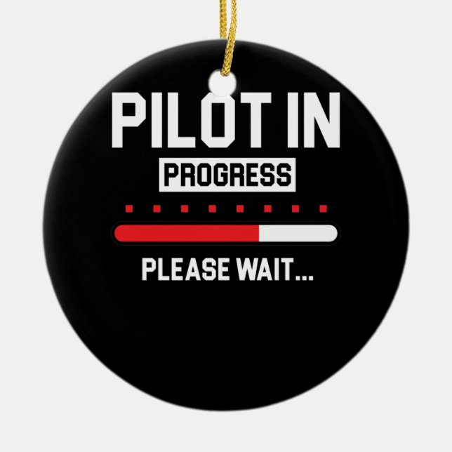 Pilot In Progress Flight School Student Ceramic Ornament (Front)