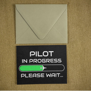 PIlot in Progress Funny Aviation Flight School Invitation