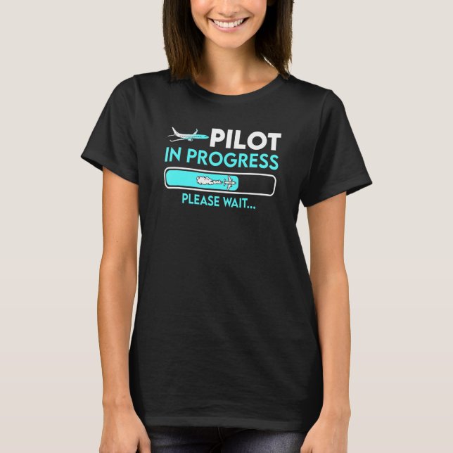 Pilot In Progress Future Pilot Toy Airplane T-Shirt (Front)
