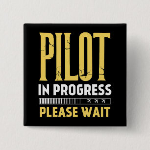 Pilot in Progress – Loading Bar Aviation Design 2 Inch Square Button