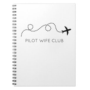 PILOT WIFE CLUB Flying Airplane Black White Notebook