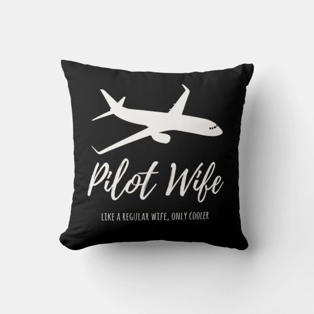 Pilot Wife Funny Cute Airplane Aviation Gift Desig Throw Pillow (Front)