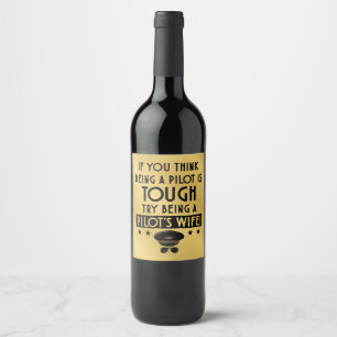 Pilot Wife Humor Funny Wine Label