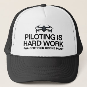 Piloting Is Hard Work™ Trucker Hat (Customize It!)