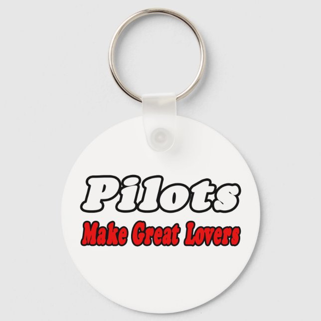 Pilots Make Great Lovers Keychain (Front)