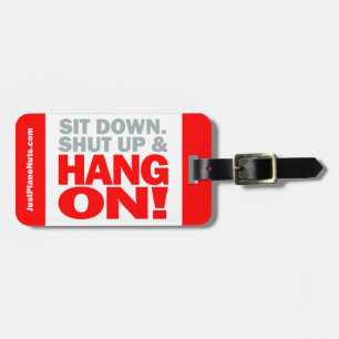 Pilot's Sit Down Shut Up & Hang On Customized Tag