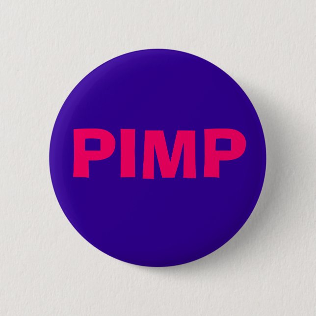 PIMP 2 INCH ROUND BUTTON (Front)