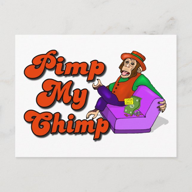 Pimp My Chimp Postcard (Front)