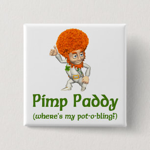 Pimp Paddy button