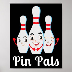 Pin Pals Bowling Shirt Bowl Shirt Bowling League B Poster