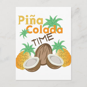 Pina Colada Time Postcard