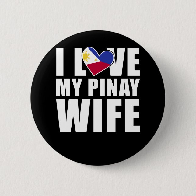 Pinay Wife Philippines Love Proud Husband 2 Inch Round Button (Front)