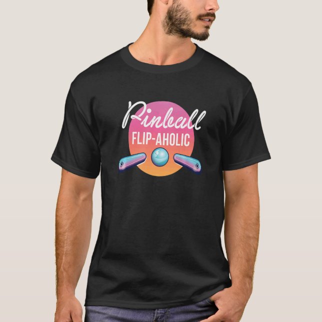 Pinball Flip Aholic Pinball Machine T-Shirt (Front)