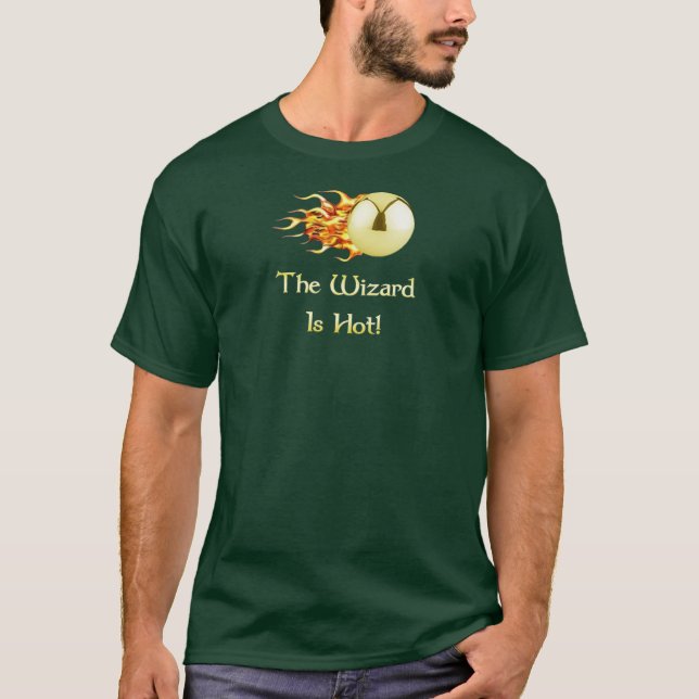 Pinball Wizard Is Hot T-Shirt (Front)