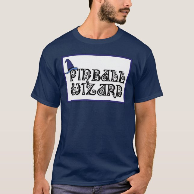 Pinball Wizard T-Shirt (Front)