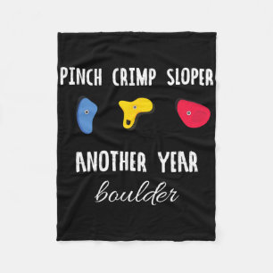Pinch Crimp Sloper Another Year Boulder Rock Climb Fleece Blanket