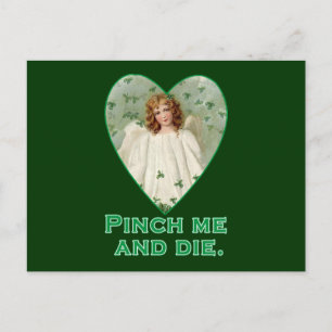 Pinch Me and Die Funny St. Patricks Day Design Postcard