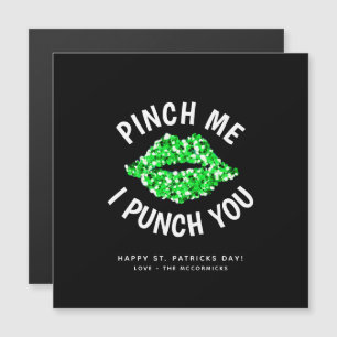 Pinch Me And I'll Punch You Funny St Patricks Day