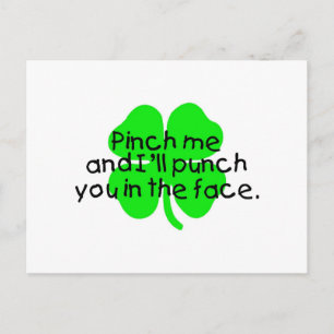Pinch Me And I'll Punch You In The Face Postcard