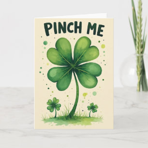 Pinch Me Clover Good Luck Card