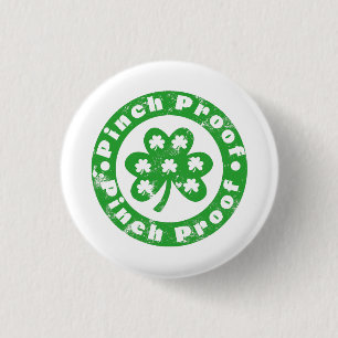 Pinch Proof St. Patrick's Day 1 Inch Round Button