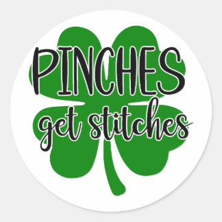 Pinches Get Stitches 🍀 Classic Round Sticker