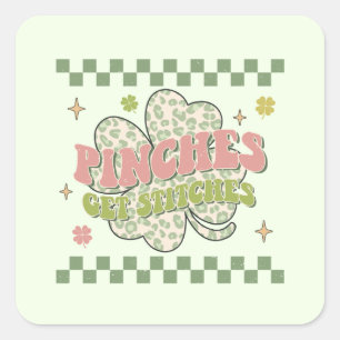 Pinches Get Stitches Square Sticker
