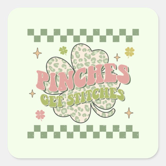 Pinches Get Stitches Square Sticker (Front)