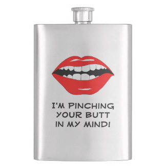 Pinching You In My Mind Smart Mouth Hip Flask