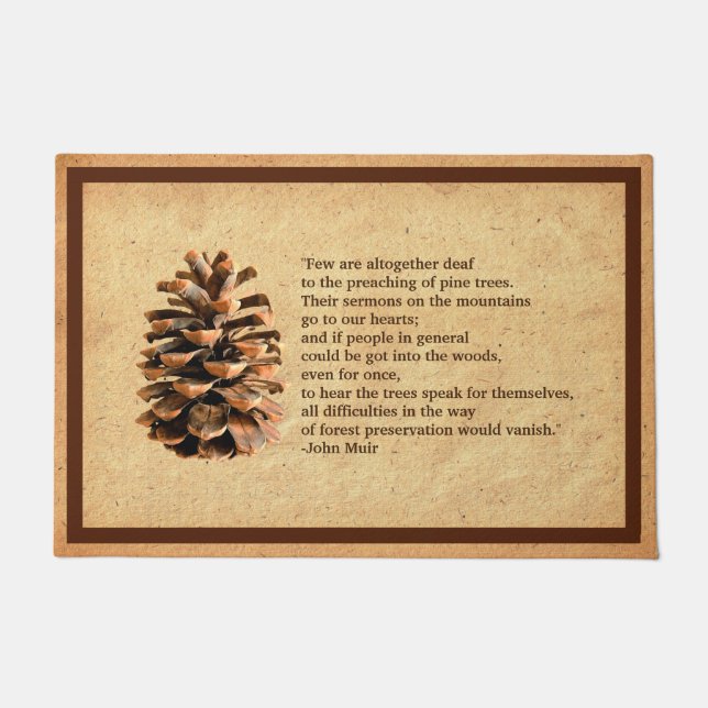 Pine Cone And John Muir Quote Doormat (Front)