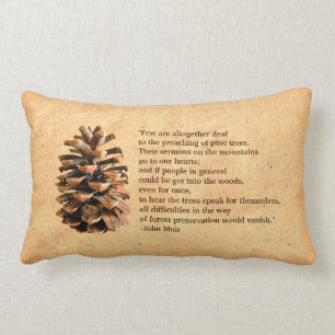 Pine Cone And John Muir Quote Lumbar Pillow