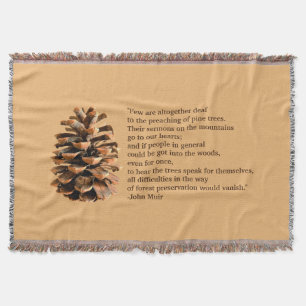 Pine Cone And John Muir Quote Throw Blanket