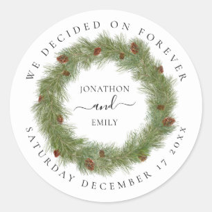 Pine Cone Wreath Wedding Date Decided Forever Classic Round Sticker