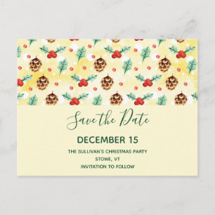  Pine Cones and Holly Winter Pattern Save the Date Invitation Postcard