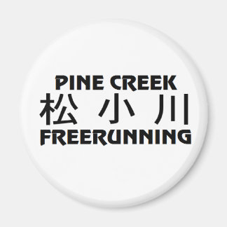Pine Creek Freerunning Magnet