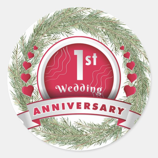 Pine Needle Wreath Red 1st Wedding Anniversary  Classic Round Sticker (Front)
