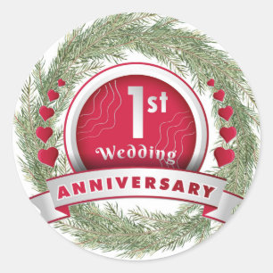 Pine Needle Wreath Red 1st Wedding Anniversary  Classic Round Sticker