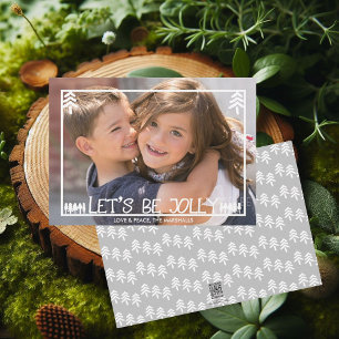 Pine Trees Soyons Jolly Carte photo de vacances