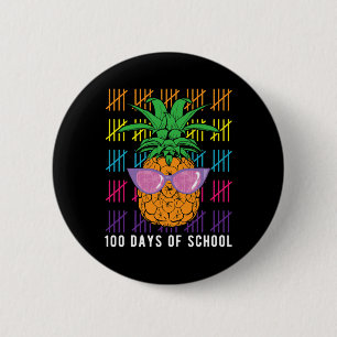Pineapple 100 Days Of School Teacher And Student G 2 Inch Round Button