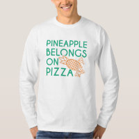 Pineapple Belongs On Pizza