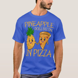 Pineapple Does Belong On Pizza Fan Pineapple Pizza T-Shirt