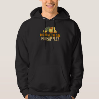 Pineapple Fruit Plant Juice Hawaiian Quotes 1 Hoodie