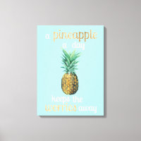Pineapple Life Quote