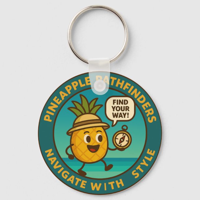 Pineapple Pathfinders Navigate With Style Keychain (Front)