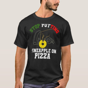 Pineapple Pizza Anti Hawaiian Food T-Shirt