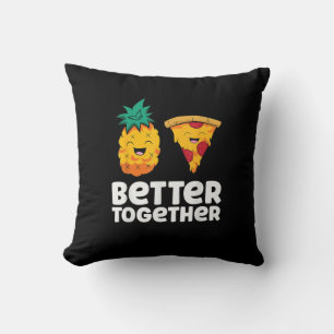 Pineapple Pizza Better Together Fun Food Design  Throw Pillow