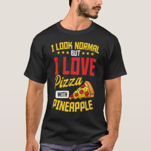 Pineapple Pizza Hawaiian Food Snack T-Shirt