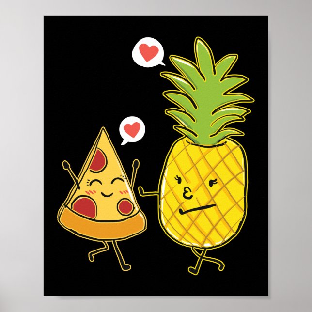 Pineapple PiZza Hawaiian Pizza Pineapple On Pizza Poster (Front)