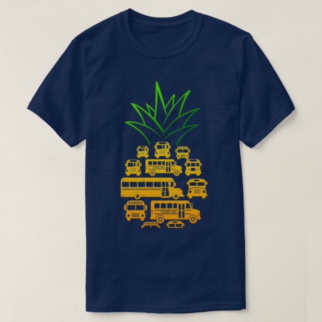 PINEAPPLE SCHOOL BUS DRIVER T-Shirt (Design Front)