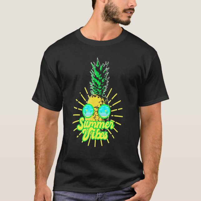 Pineapple Sunglasses Beaches Hawaiian Summer Vibes T-Shirt (Front)